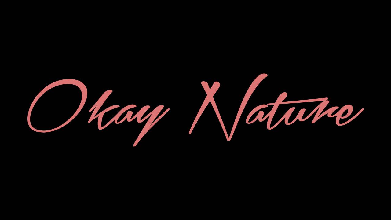 Okay Nature